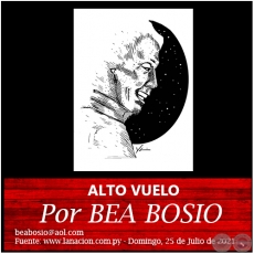 ALTO VUELO - Por BEA BOSIO - Domingo, 25 de Julio de 2021